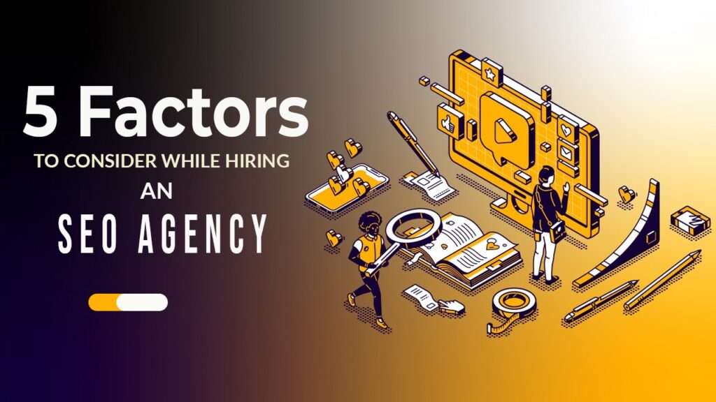 5 Factors to Consider While Hiring an SEO Agency in Jaipur