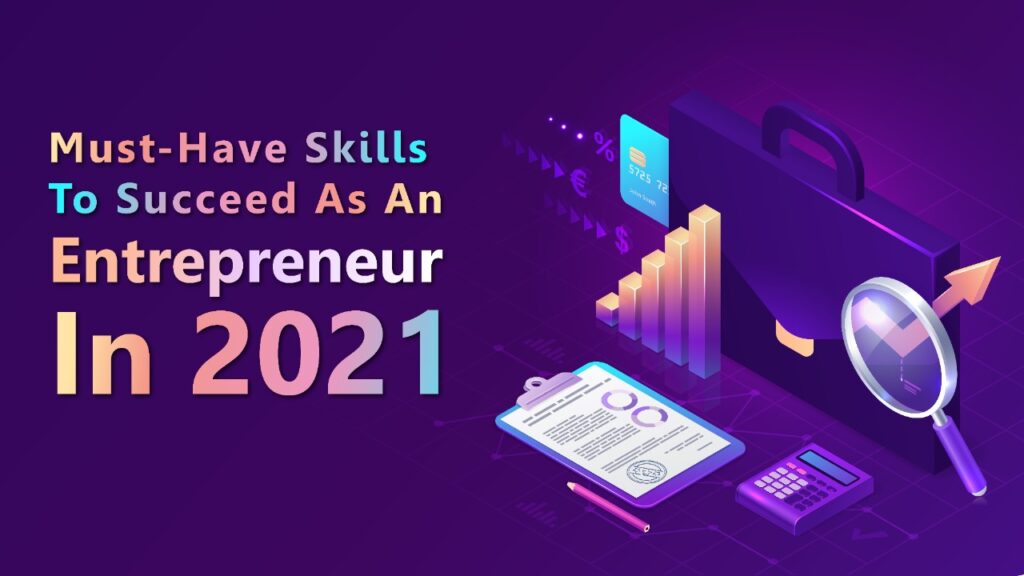 Succeed As An Entrepreneur in 2021