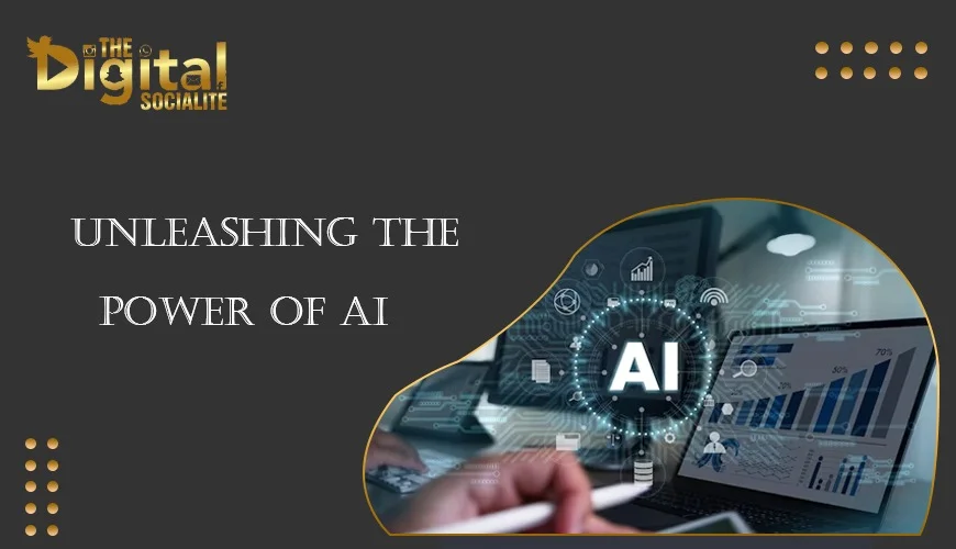 Unleashing the Power of AI