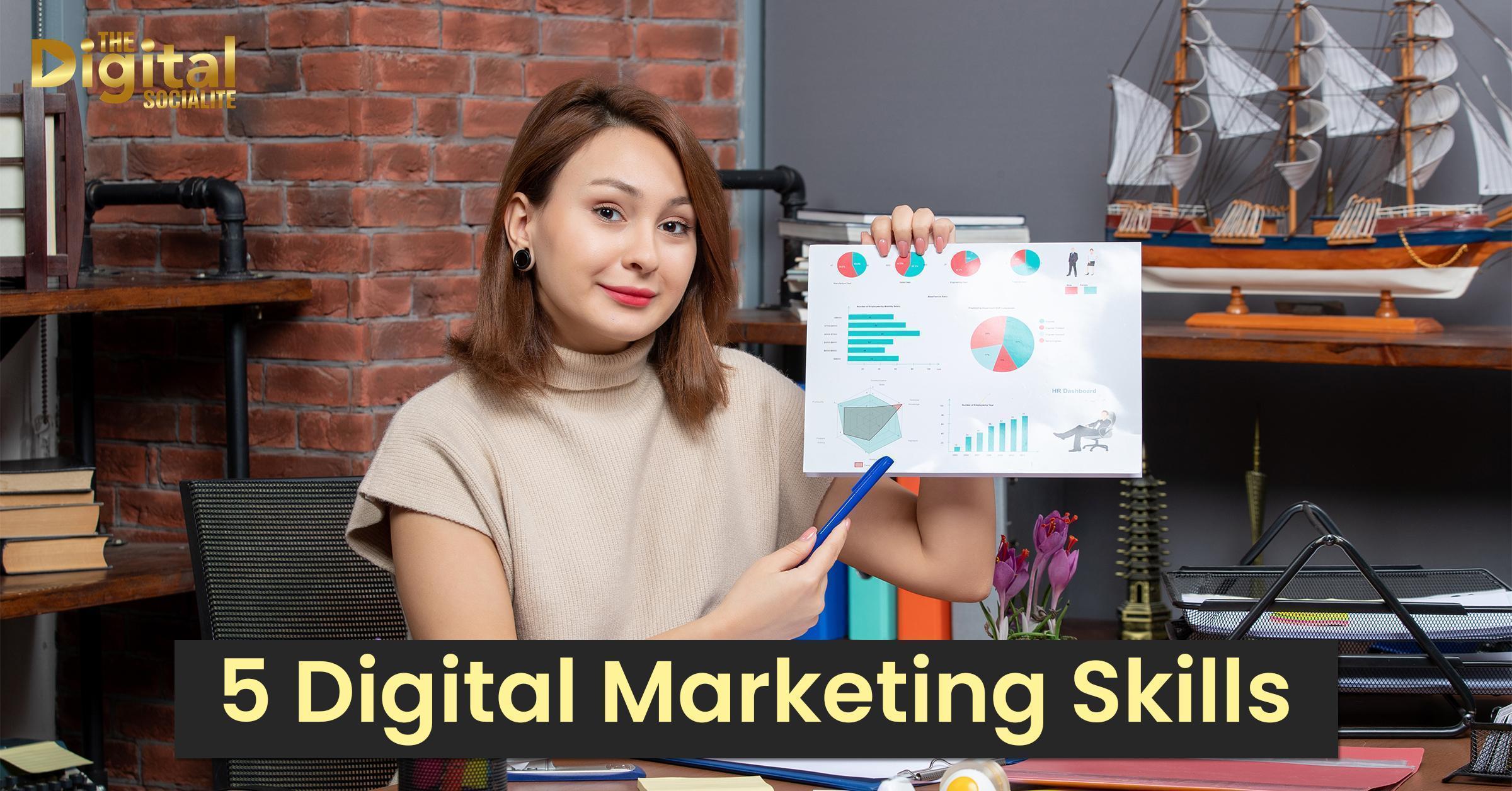 5 digital marketing skills