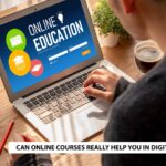 Can Online Courses Really Help You in Digital Marketing