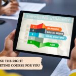 How to Choose the Right Digital Marketing Course Digital Socialite