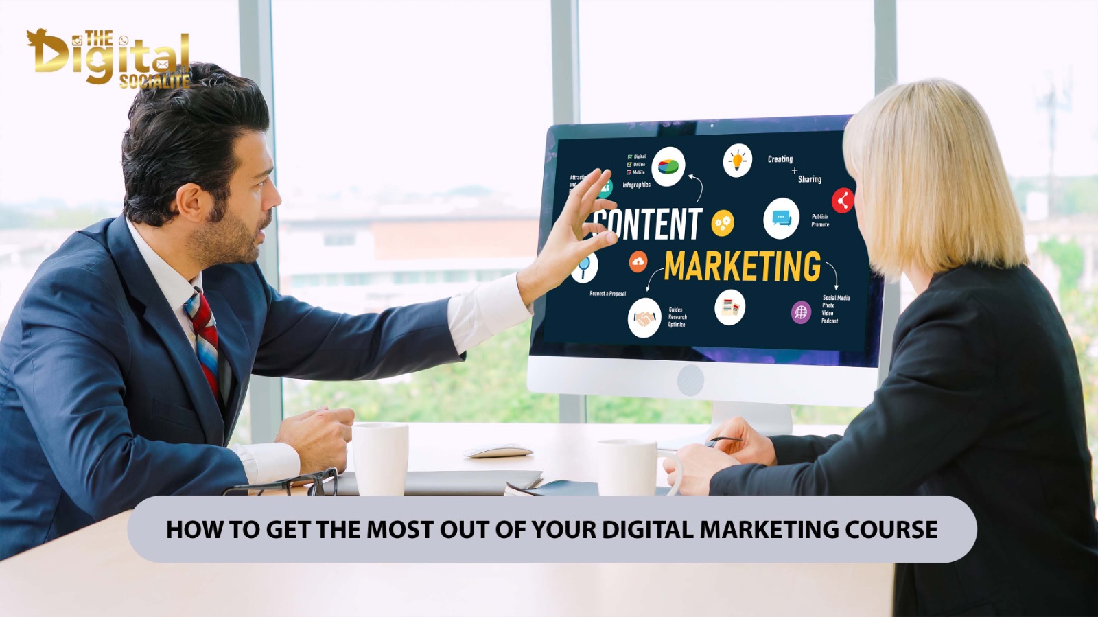 How to Get the Most Out of Your Digital Marketing Course