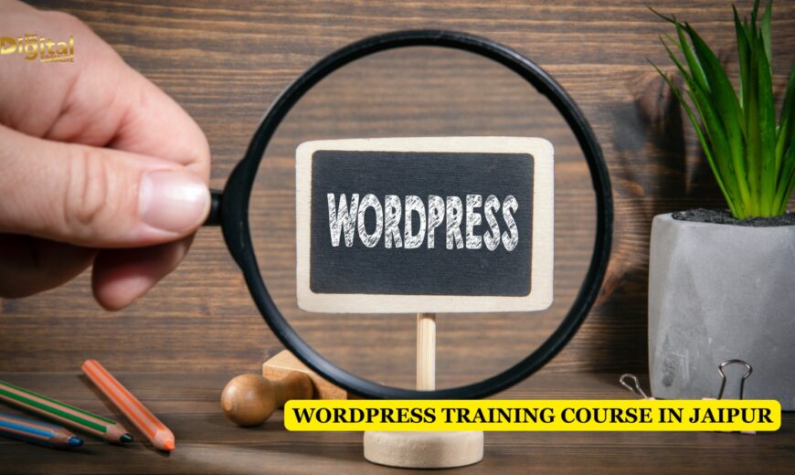 WordPress Training Course in Jaipur Master Website Building with Ease