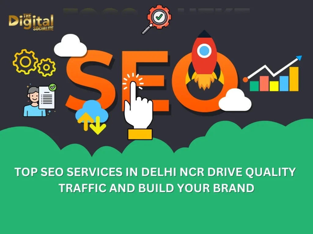 Top SEO Services in Delhi NCR