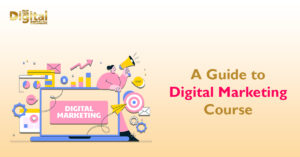 a guide to digital marketing course