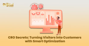 CRO Secrets Turning Visitors into Customers with Smart Optimization