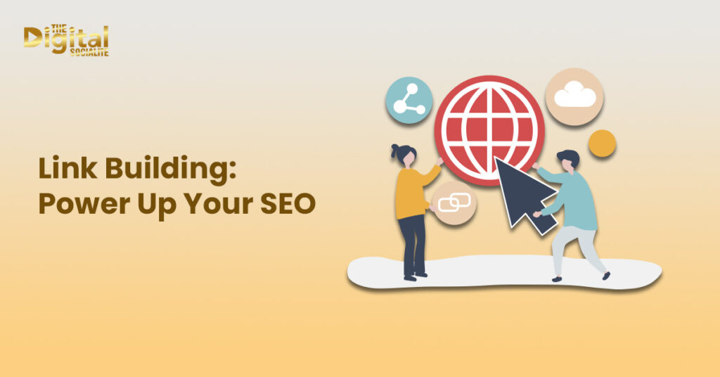 Link Building Power Up Your SEO